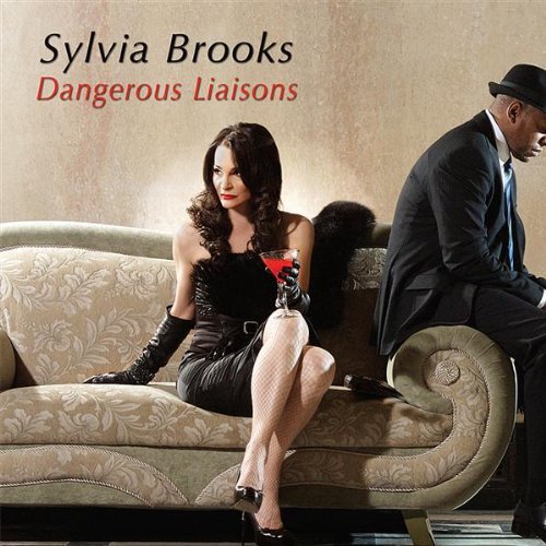 Sylvia Brooks/Dangerous Liaisons