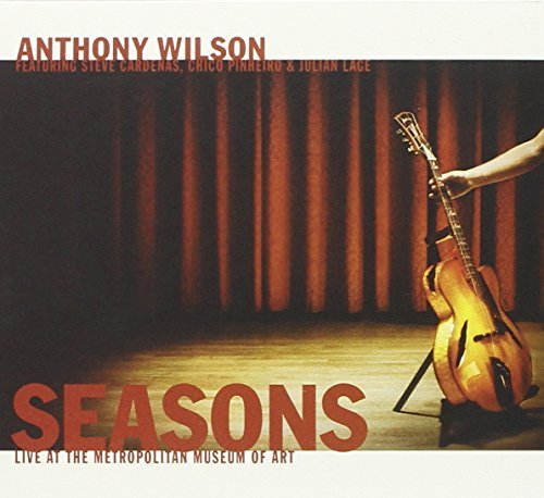 Anthony Wilson/Seasons-Live At The Metropolit@Incl. Dvd