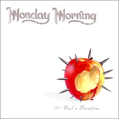 Monday Morning/Fool's Paradise
