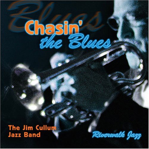 Jim Jazz Band Cullum/Chasin' The Blues
