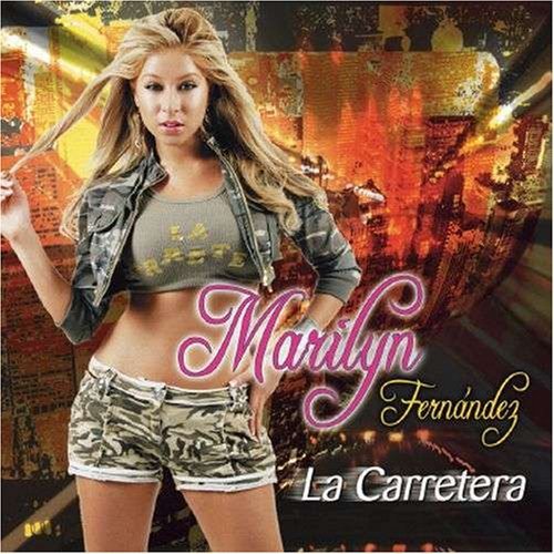 Marilyn Fernandez/La Carretera