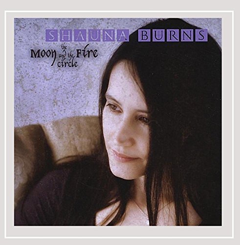 Shauna Burns/Moon & The Fire Circle