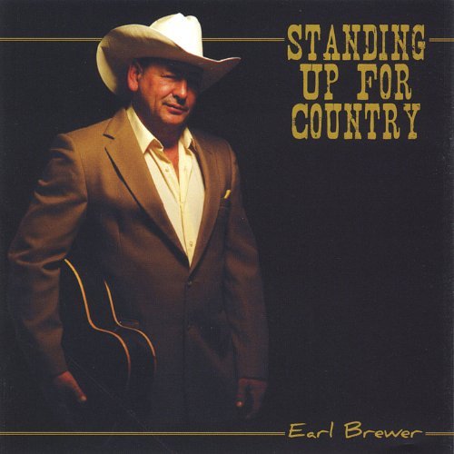 Earl Brewer/Standing Up For Country