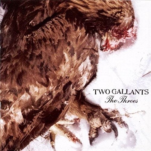 Two Gallants/Throes Remix