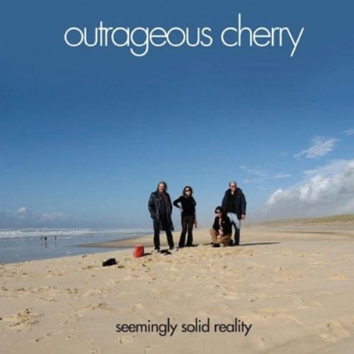 Outrageous Cherry/Seemingly Solid Reality