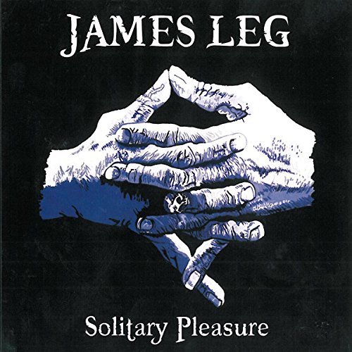 James Leg Solitary Pleasure Black Vinyl Incl. Poster 
