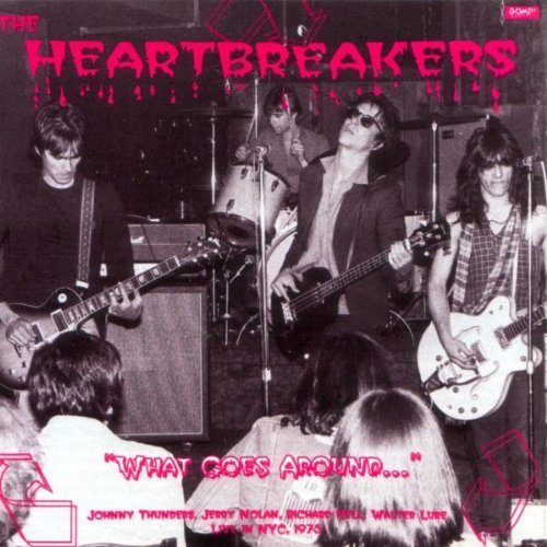 Heartbreakers/What Goes Around