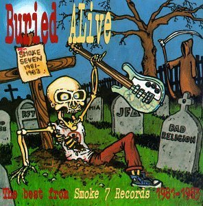 Buried Alive/Vol. 1-The Best Of Smoke 7 Rec