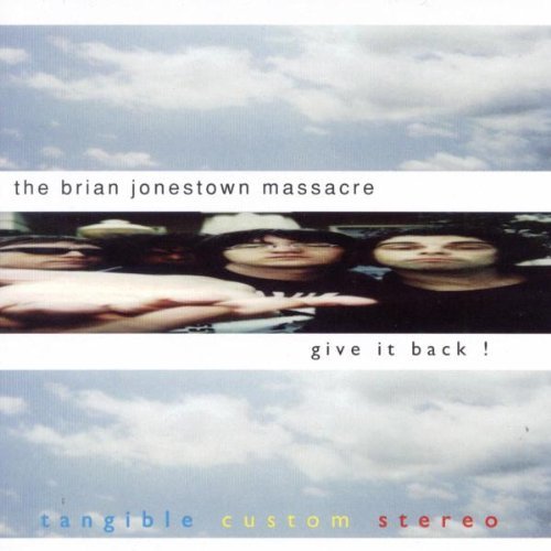 Brian Jonestown Massacre/Give It Back