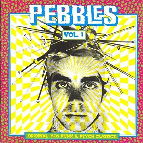 Pebbles Vol. 1 Weeds Litter Outcasts Belles Fowley Split Ends Wild Knights 