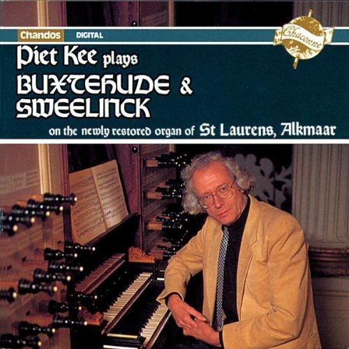 Buxtehude Sweelinck Organ Works Kee*piet (org) 