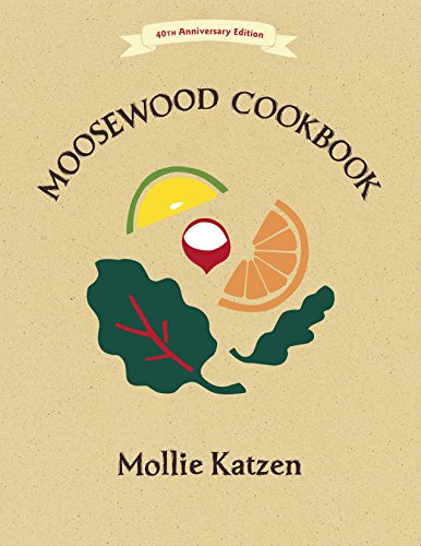 Mollie Katzen/The Moosewood Cookbook@ANV