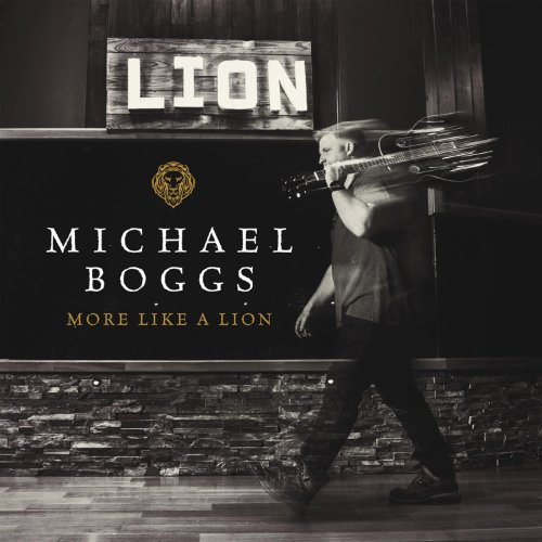 Michael Boggs/More Like A Lion