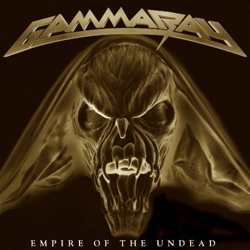 Gamma Ray/Empire Of The Undead