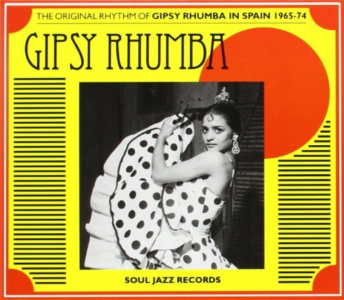 Soul Jazz Records Presents/Gipsy Rhumba