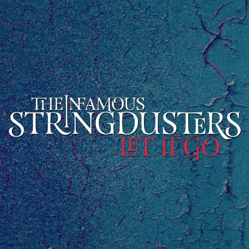Infamous Stringdusters/Let It Go