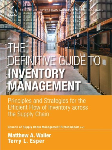 Matthew A. Waller The Definitive Guide To Inventory Management Principles And Strategies For The Efficient Flow 