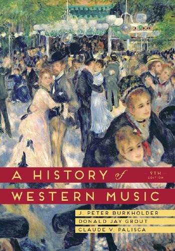 Burkholder,J. Peter/ Grout,Donald Jay/ Palisca,/A History of Western Music@9 HAR/PSC