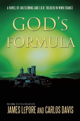 James Lepore God's Formula A Novel Of Ian Fleming J.R.R. Tolkien And Nazi 