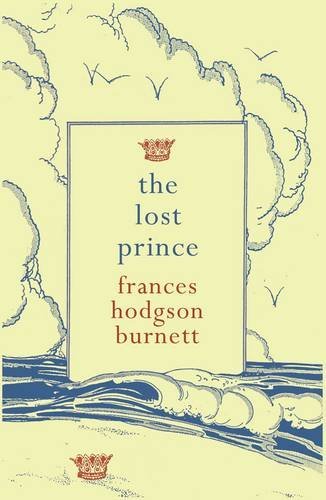 Frances Hodgson Burnett The Lost Prince 