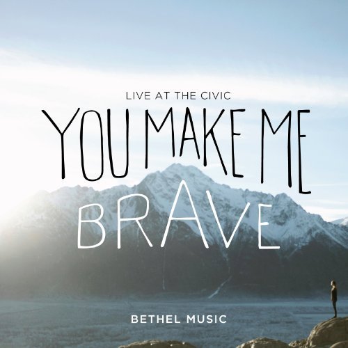 Bethel Music You Make Me Brave Incl. DVD 