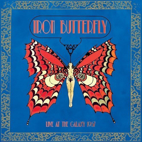 Iron Butterfly/Live At The Galaxy 1967
