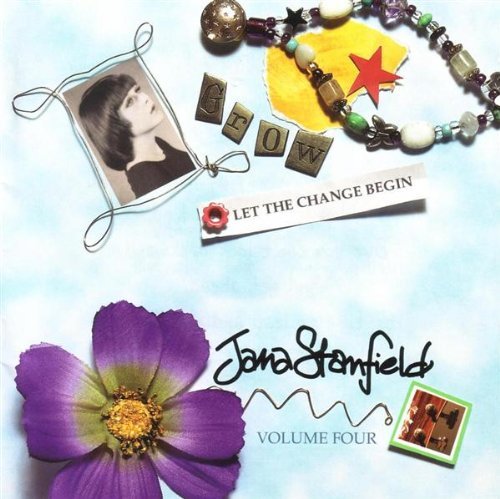 Jana Stanfield/Let The Change Begin, Volume Four