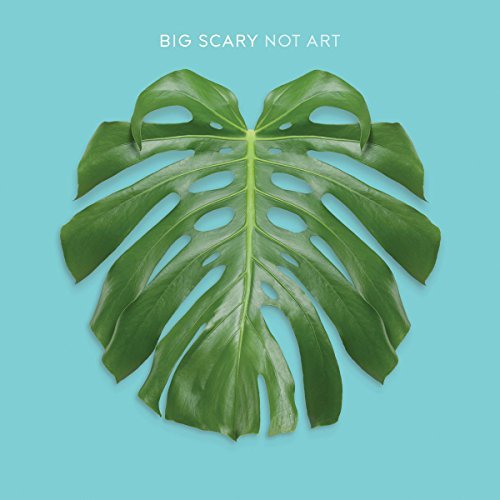Big Scary Not Art 