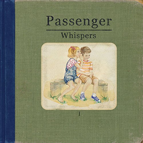 Passenger/Whispers