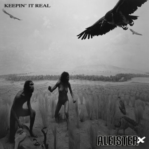 Aleister X/Keepin' It Real