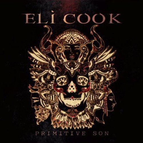 Eli Cook/Primitive Son
