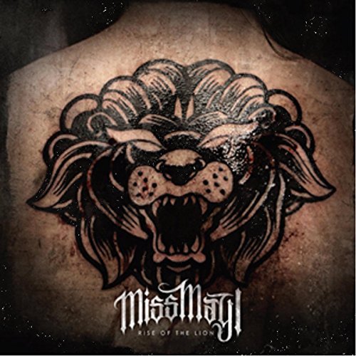 Miss May I/Rise Of The Lion