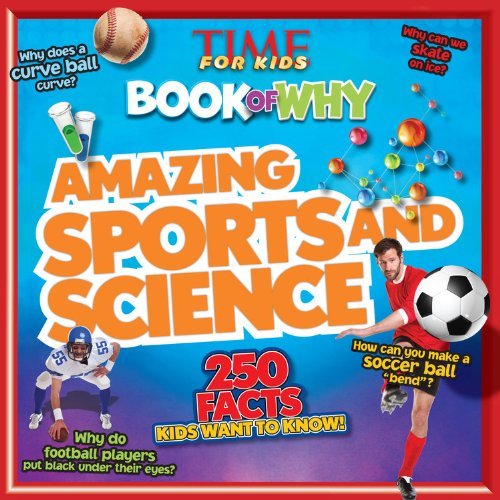 The Editors of Time for Kids/Amazing Sports and Science (Time for Kids Book of