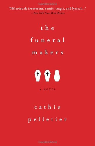 Cathie Pelletier/The Funeral Makers
