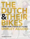 Shirley Agudo The Dutch And Their Bikes Scenes From A Nation Of Cyclists 