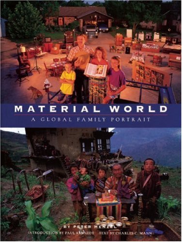 Peter Menzel Material World A Global Family Portrait Revised 