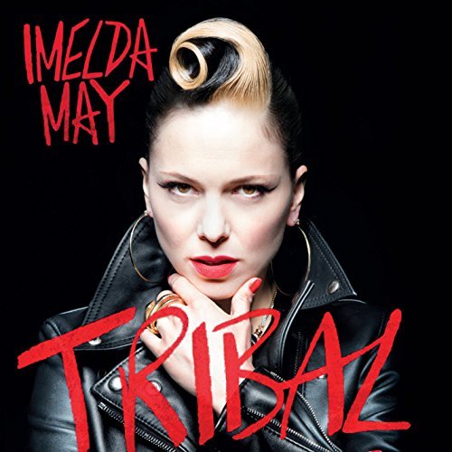 Imelda May/Tribal