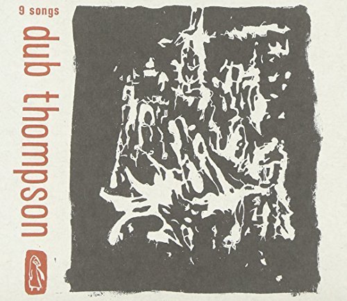 Dub Thompson/9 Songs