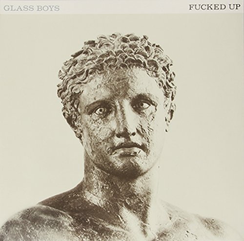 Fucked Up/Glass Boys