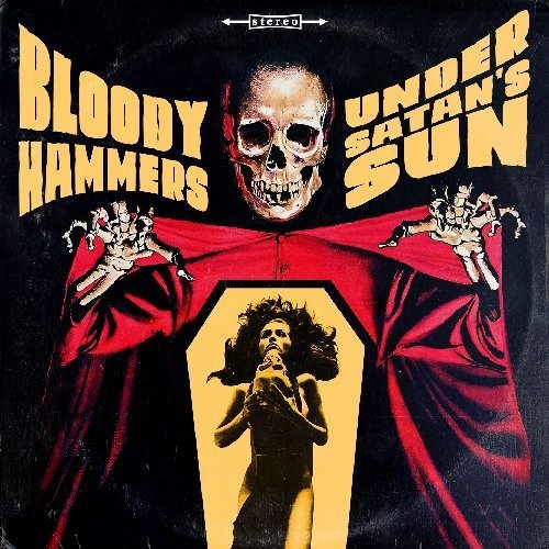 Bloody Hammers/Under Satan's Sun