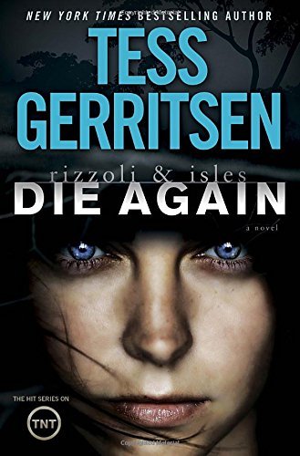 Tess Gerritsen/Die Again
