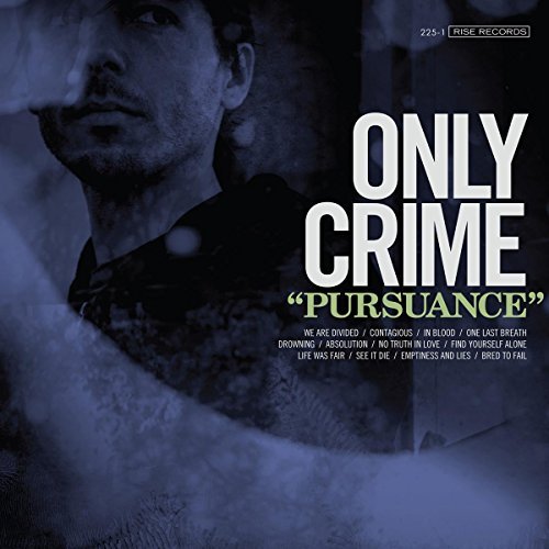 Only Crime/Pursuance