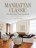 Geoffrey Lynch Manhattan Classic New York's Finest Prewar Apartments 