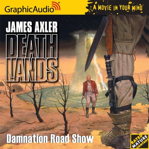 James Axler/Deathlands # 62 - Damnation Road Show (Deathlands)