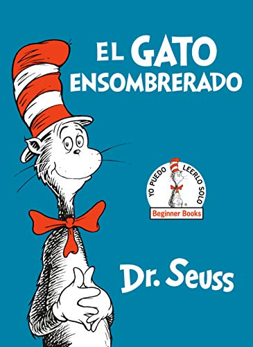 Dr Seuss/El Gato Ensombrerado (The Cat in the Hat Spanish Edition)