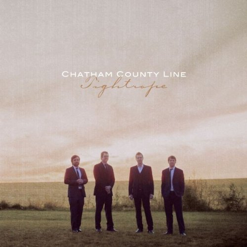 Chatham County Line/Tightrope