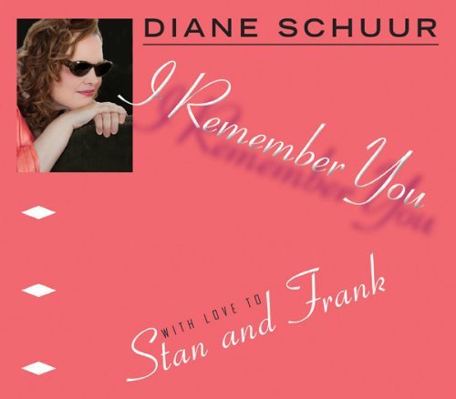 Diane Schuur/I Remember You (With Love To S@Digipak