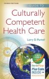 Larry D. Purnell Guide To Culturally Competent Health Care 0003 Edition; 