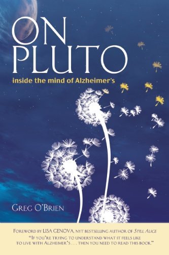 Greg O'brien On Pluto Inside The Mind Of Alzheimer's 