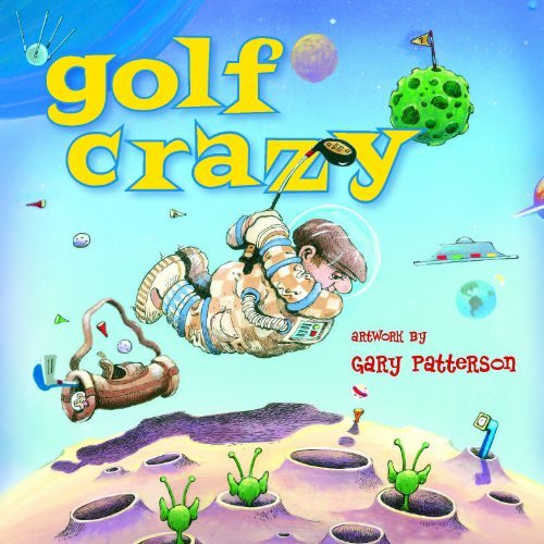 Gary Patterson Golf Crazy 